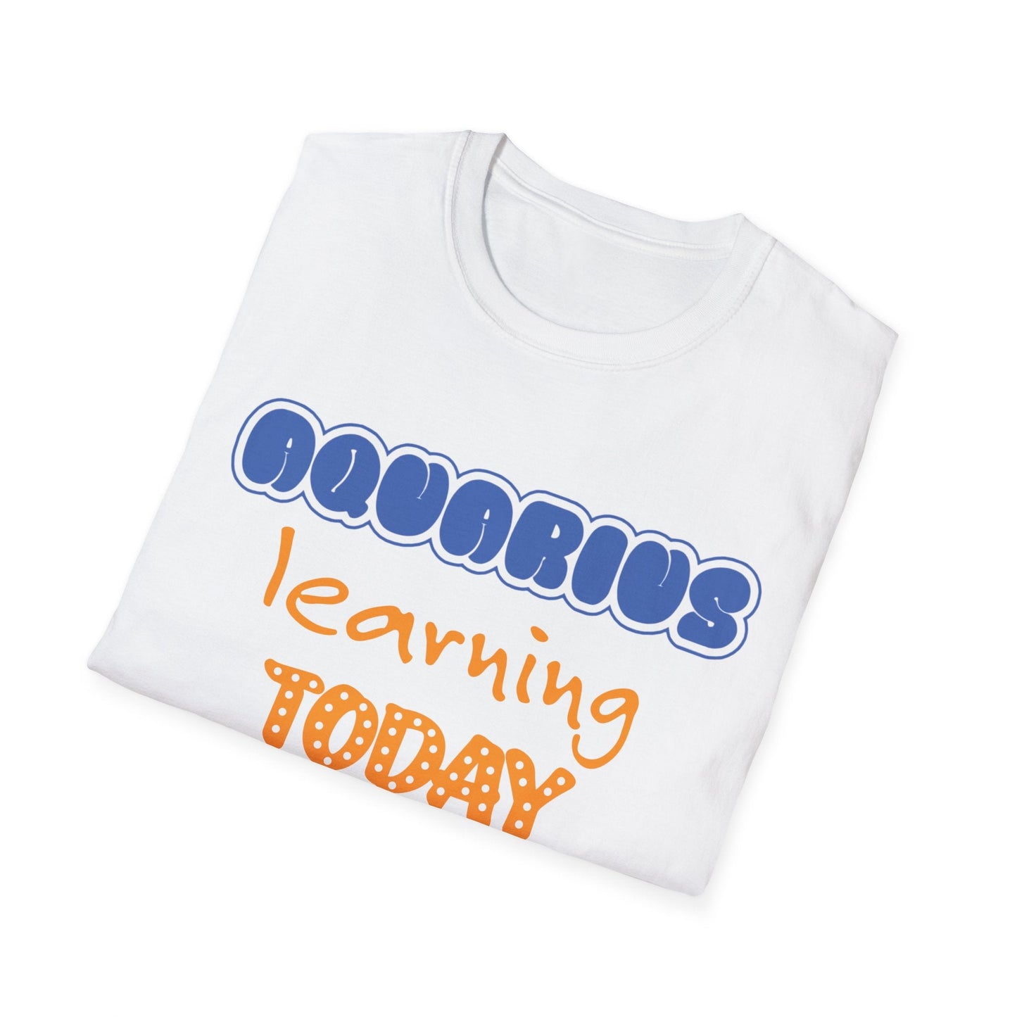 Aquarius Zodiac  learning today leading tomorrow Graphic cotton Shirt/top