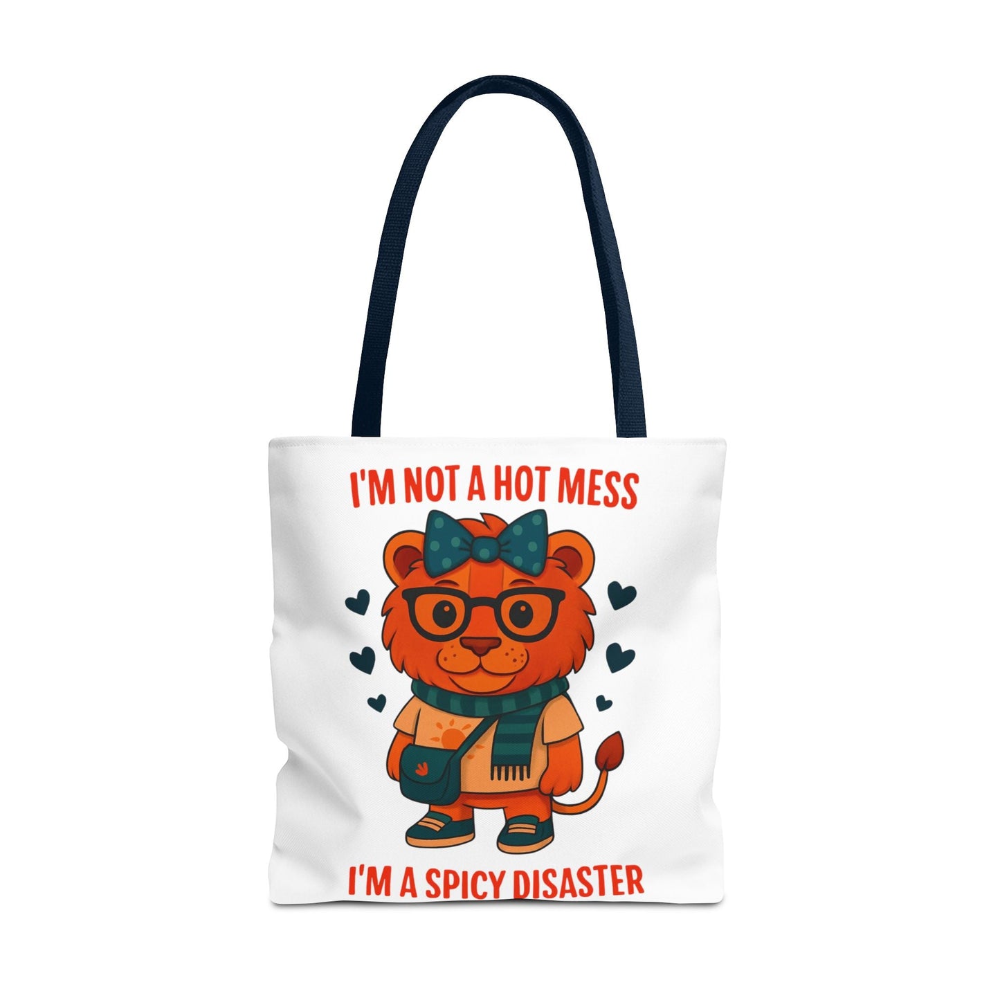 Funny Lion Tote Bag — "I'm Not a Hot Mess, I'm a Spicy Disaster" Cute Graphic ToteBags