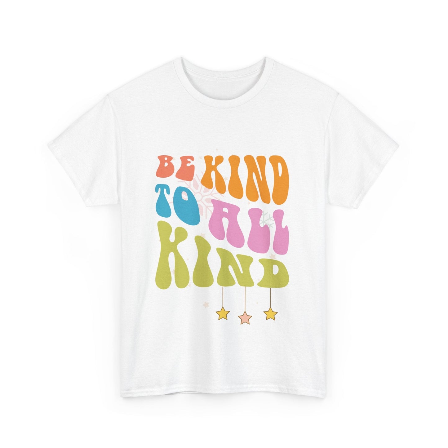 Graphic Tee - Be Kind to All ShirtT-Shirt