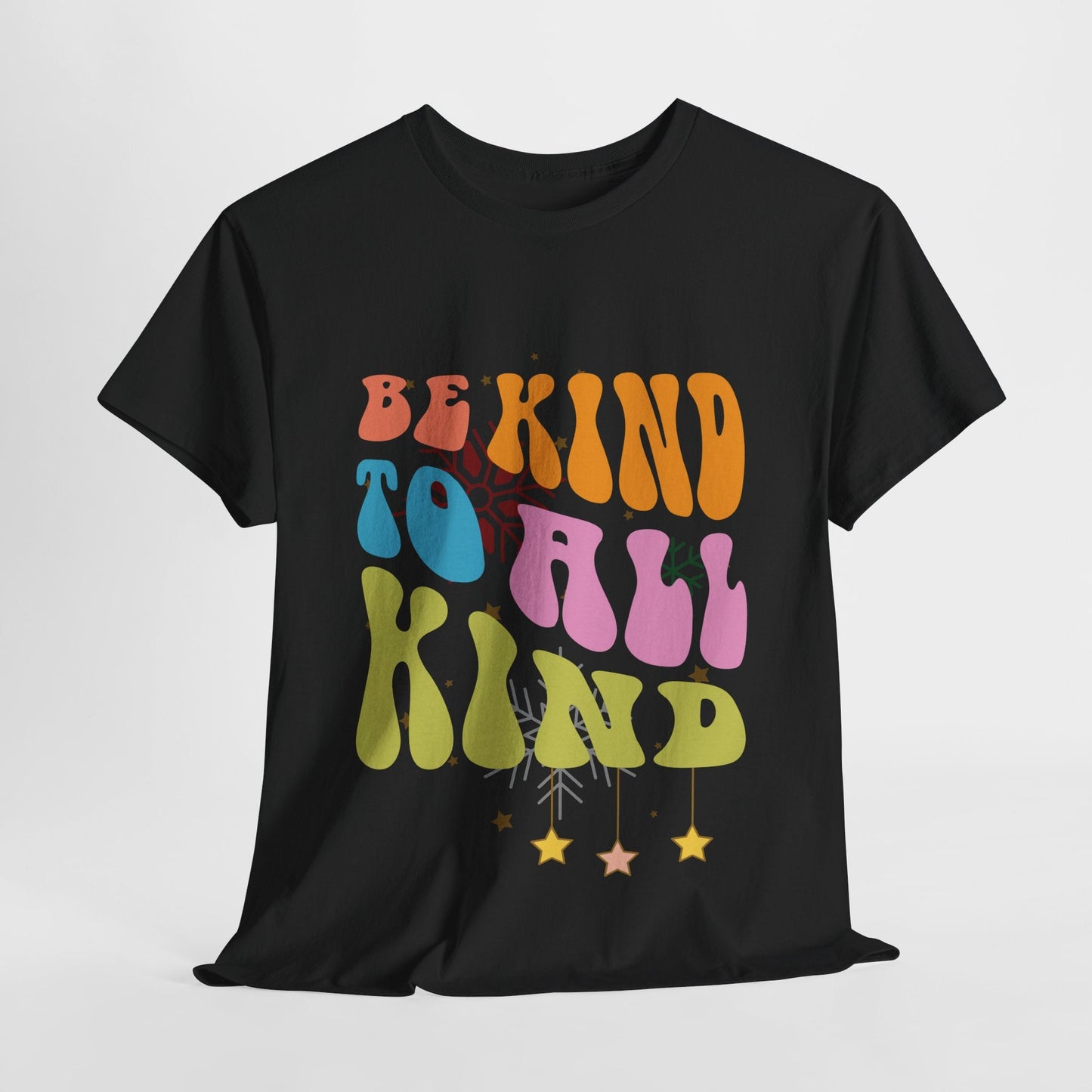 Graphic Tee - Be Kind to All ShirtT-Shirt