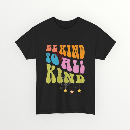 Graphic Tee - Be Kind to All ShirtT-Shirt