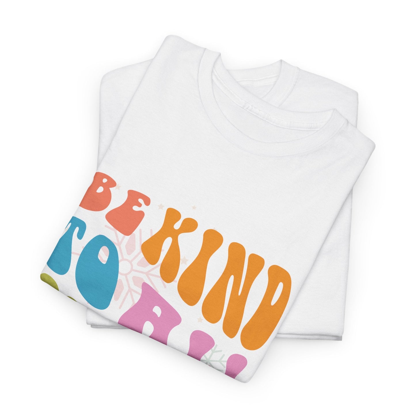 Graphic Tee - Be Kind to All ShirtT-Shirt