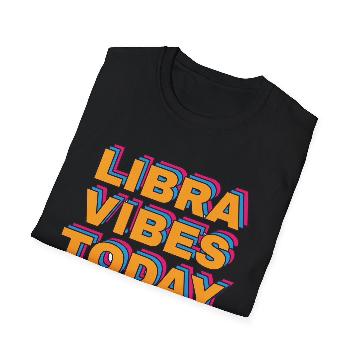 Libra Vibes today Zodiac Graphic T-Shirt