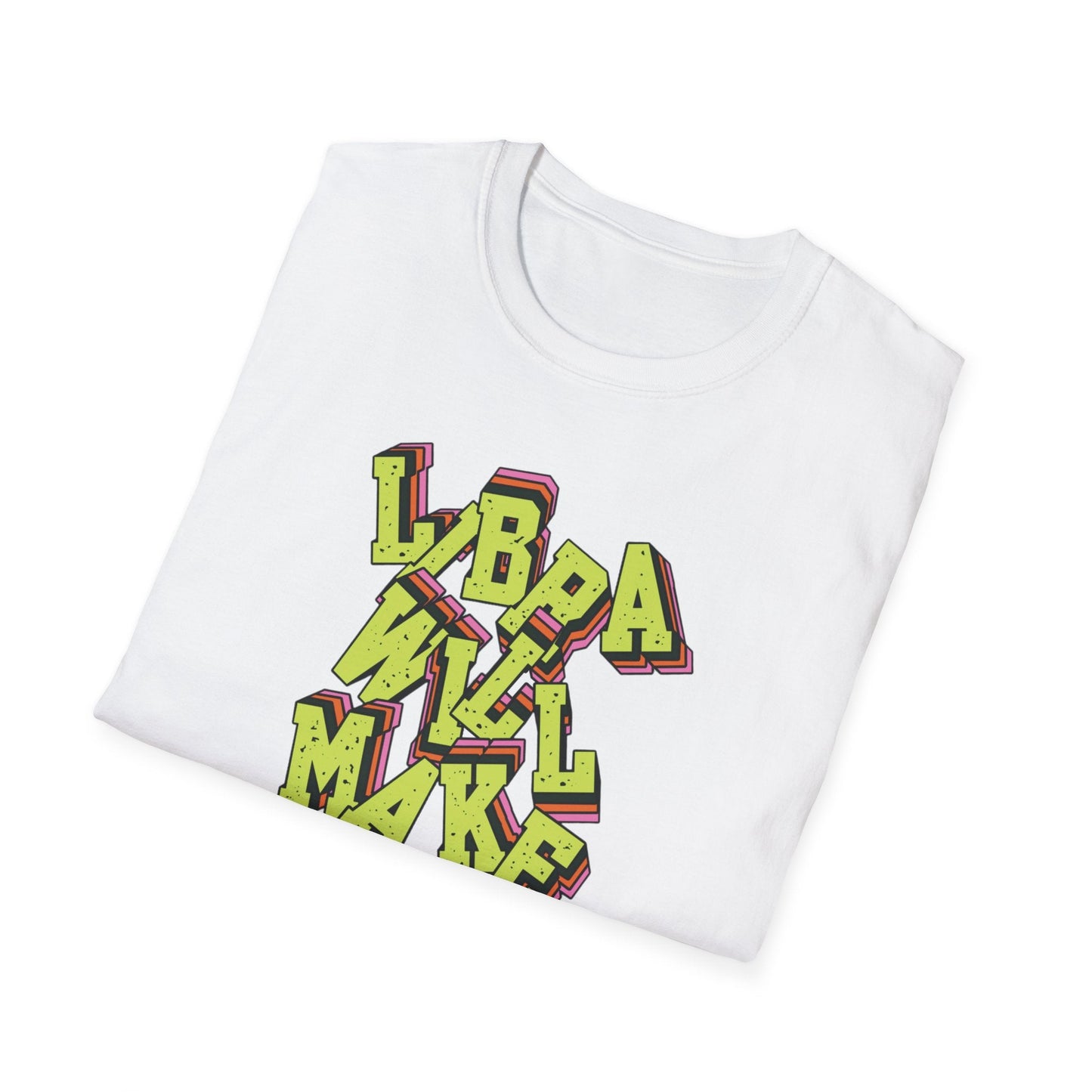 Libra will make it Graphic T-Shirt