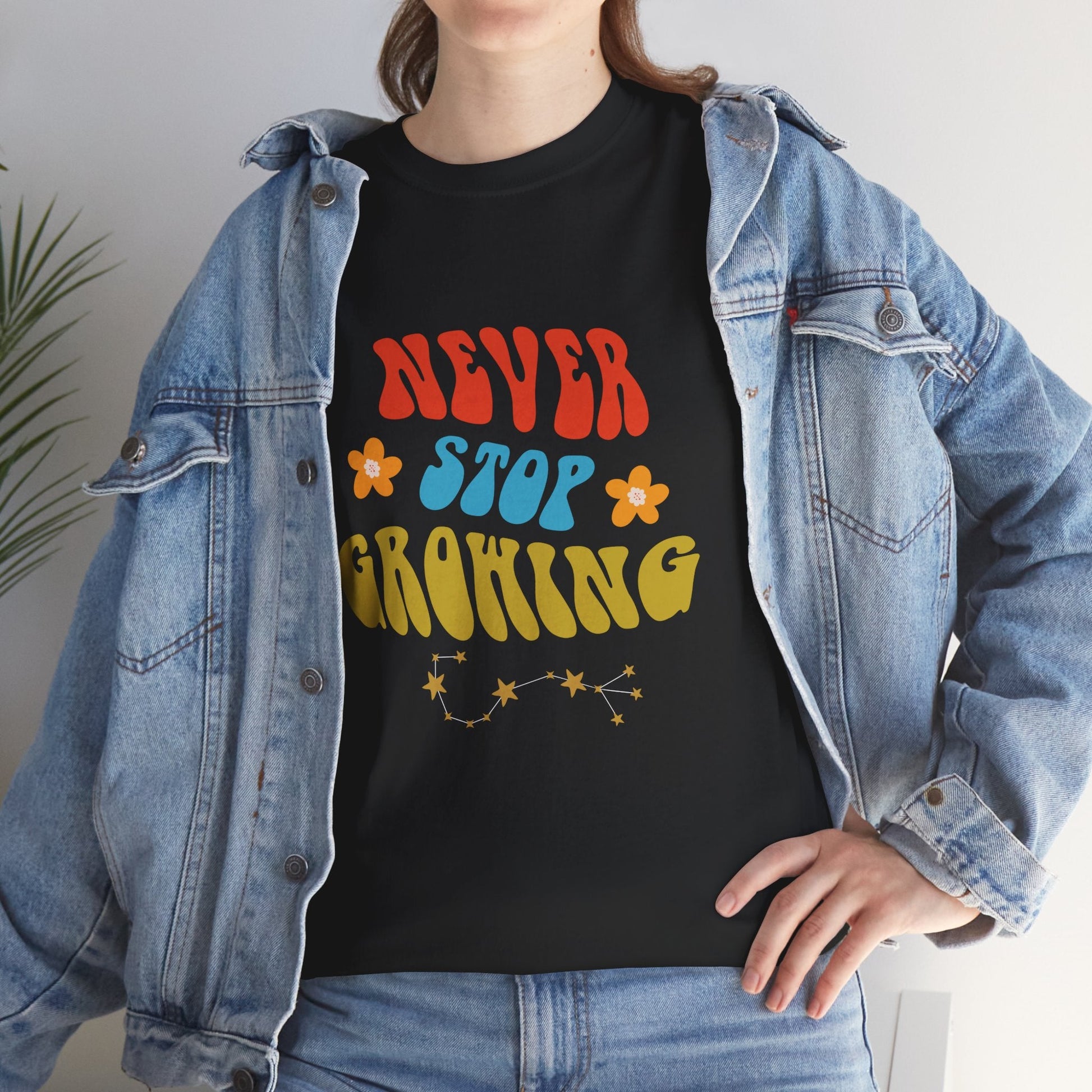 Never Stop Growing Unisex ShirtT-Shirt