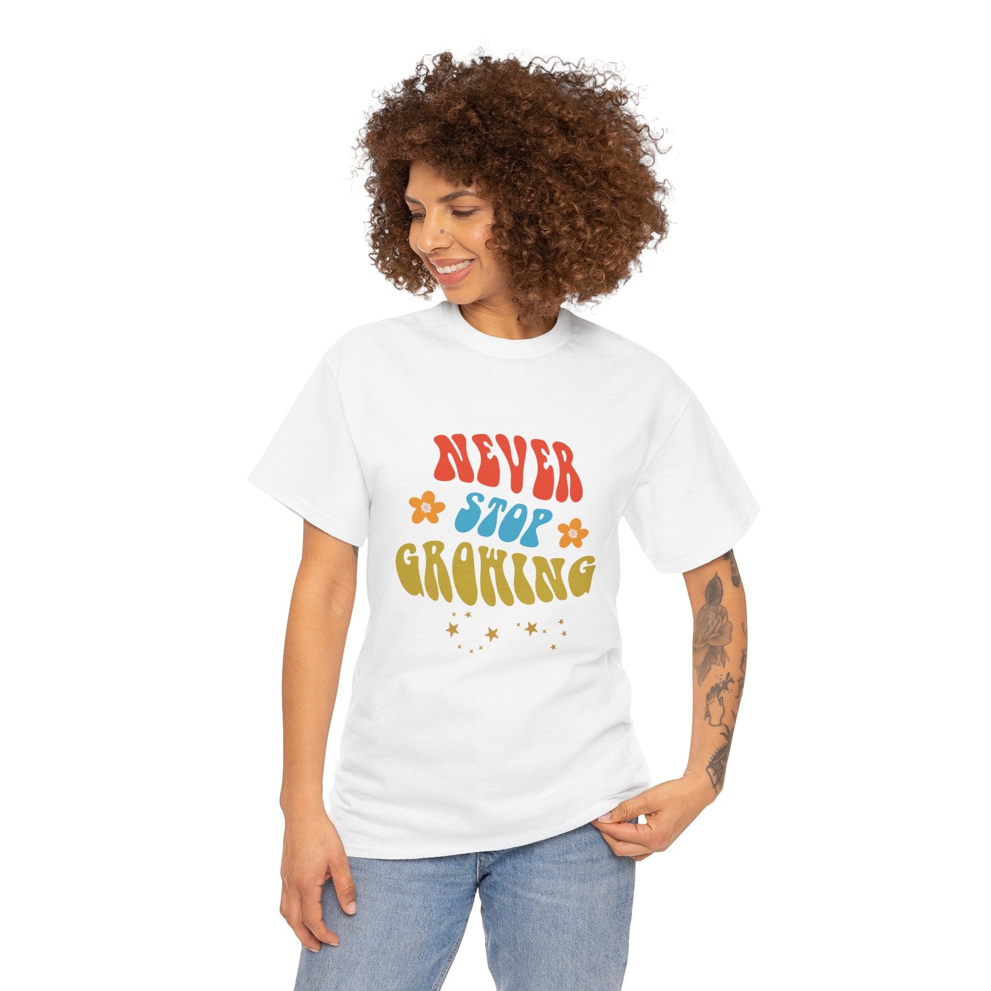 Never Stop Growing Unisex ShirtT-Shirt