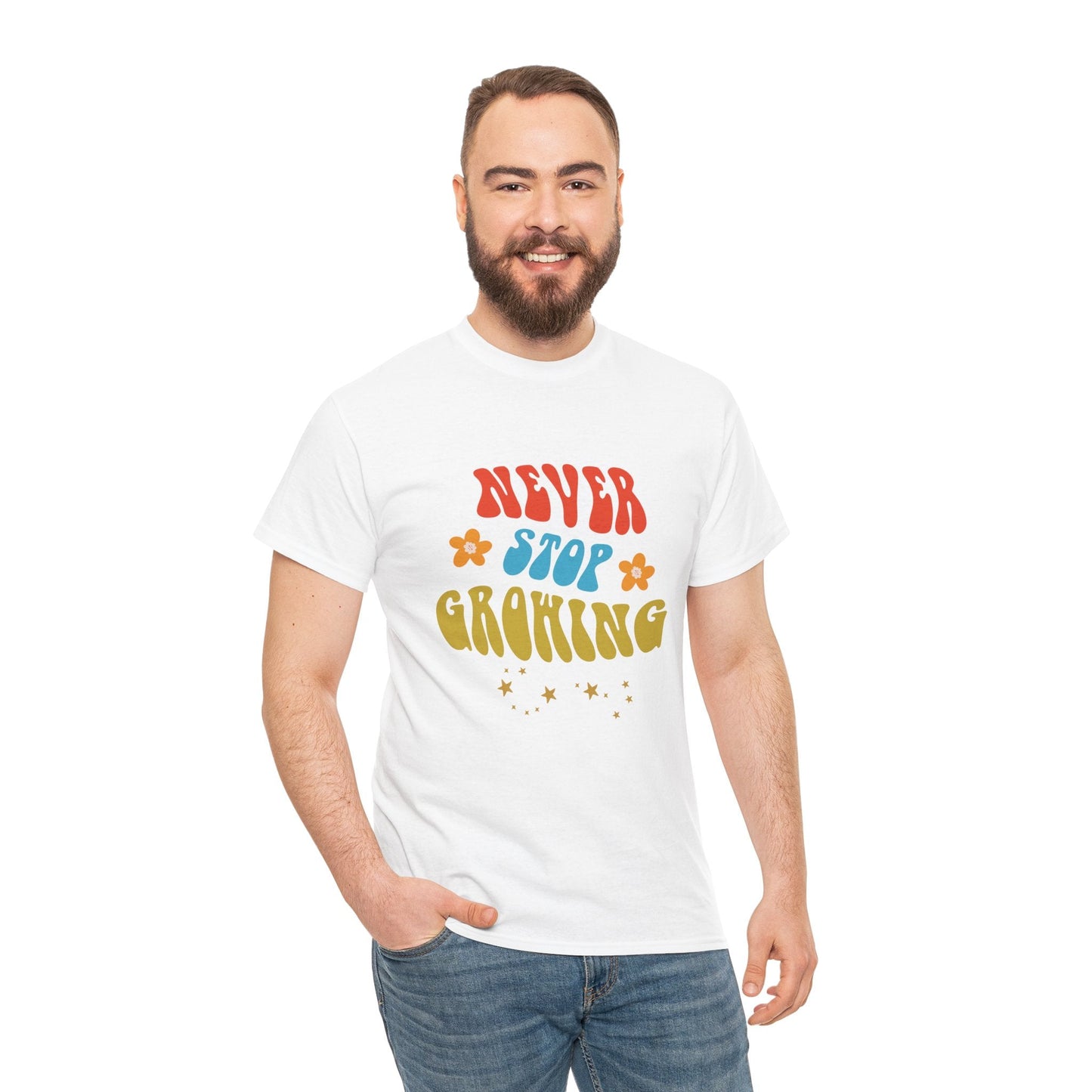 Never Stop Growing Unisex ShirtT-Shirt