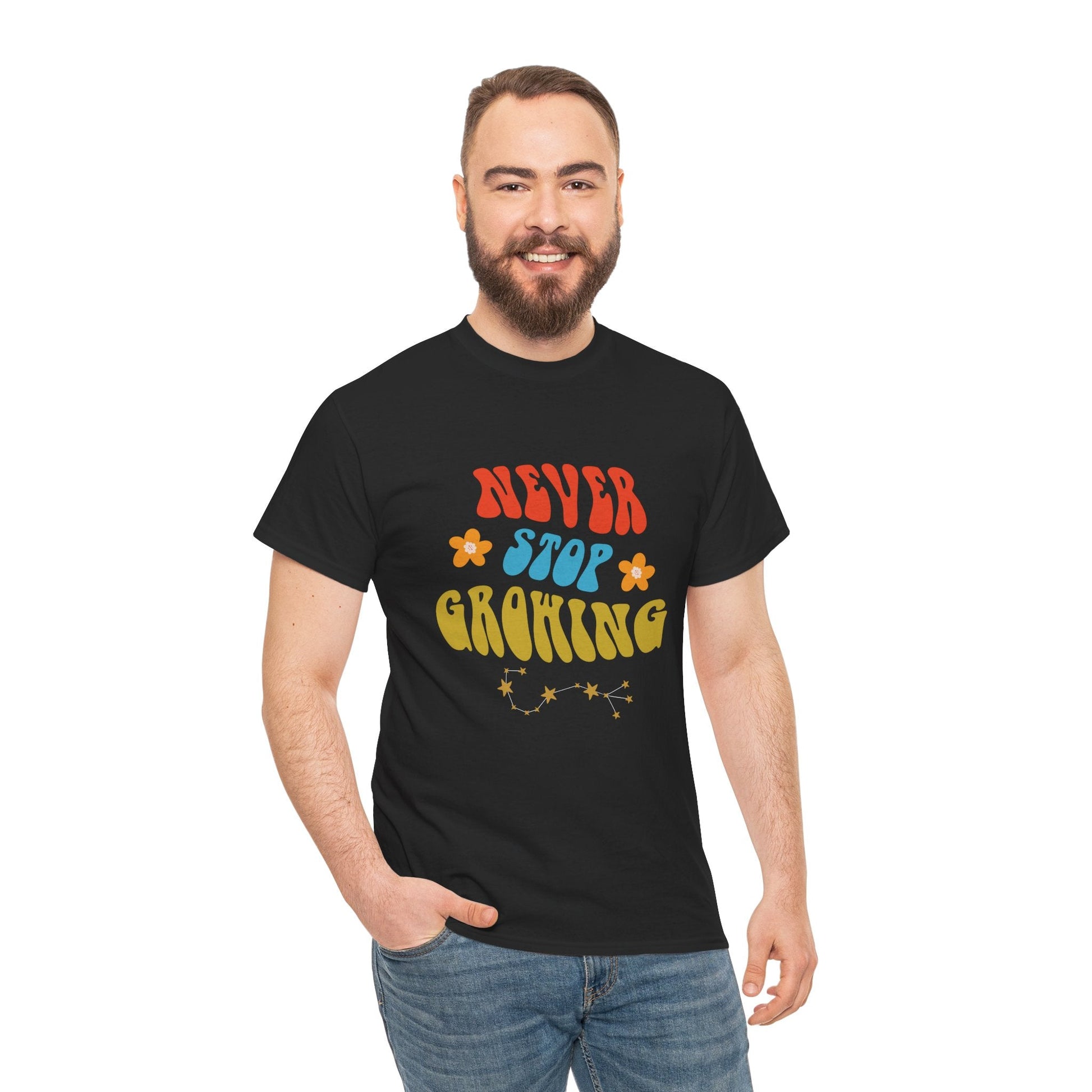 Never Stop Growing Unisex ShirtT-Shirt