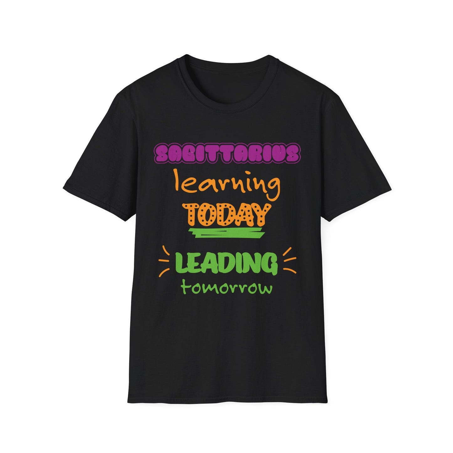 Sagittarius Zodiac  learning today leading tomorrow Graphic cotton T-Shirt