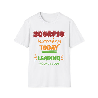 Scorpio Zodiac  learning today leading tomorrow Graphic cotton T-Shirt