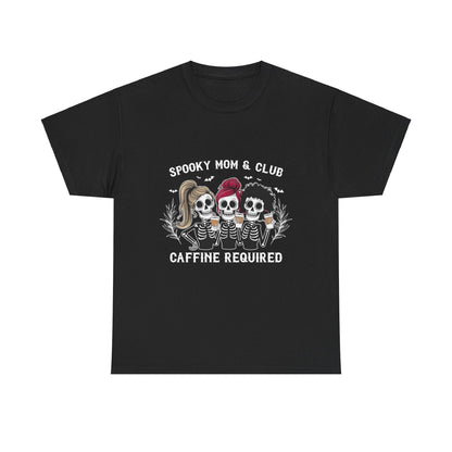 Spooky Mom Club Tee - Halloween Shirt for Caffeine LoversT-Shirt