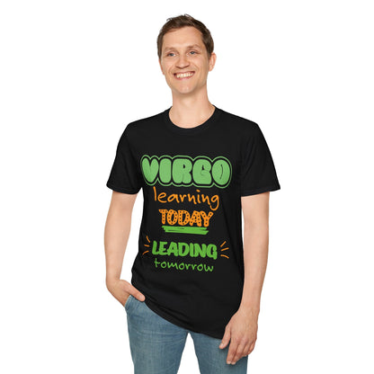 Virgo Zodiac  learning today leading tomorrow Graphic cotton T-Shirt