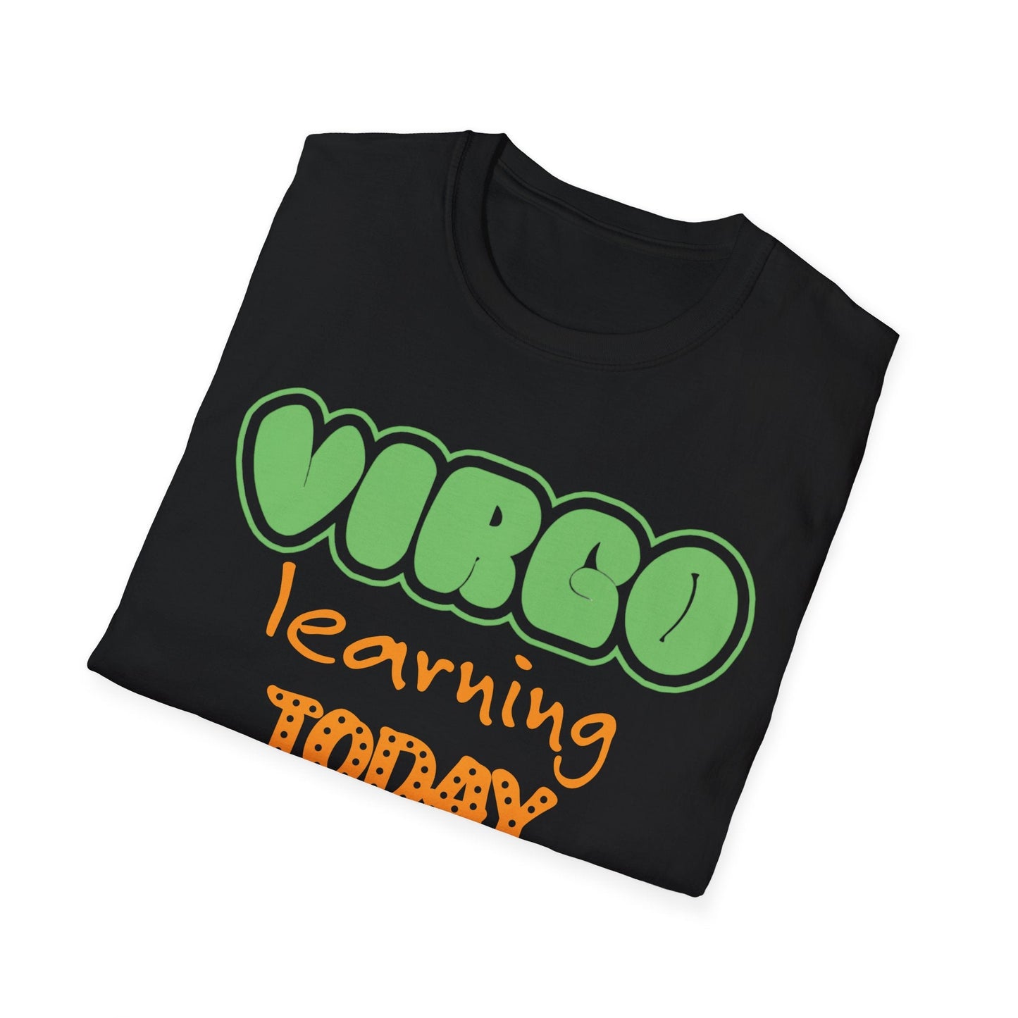 Virgo Zodiac  learning today leading tomorrow Graphic cotton T-Shirt